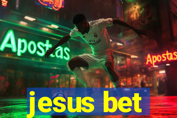 jesus bet